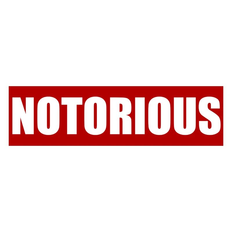THE NOTORIOUS