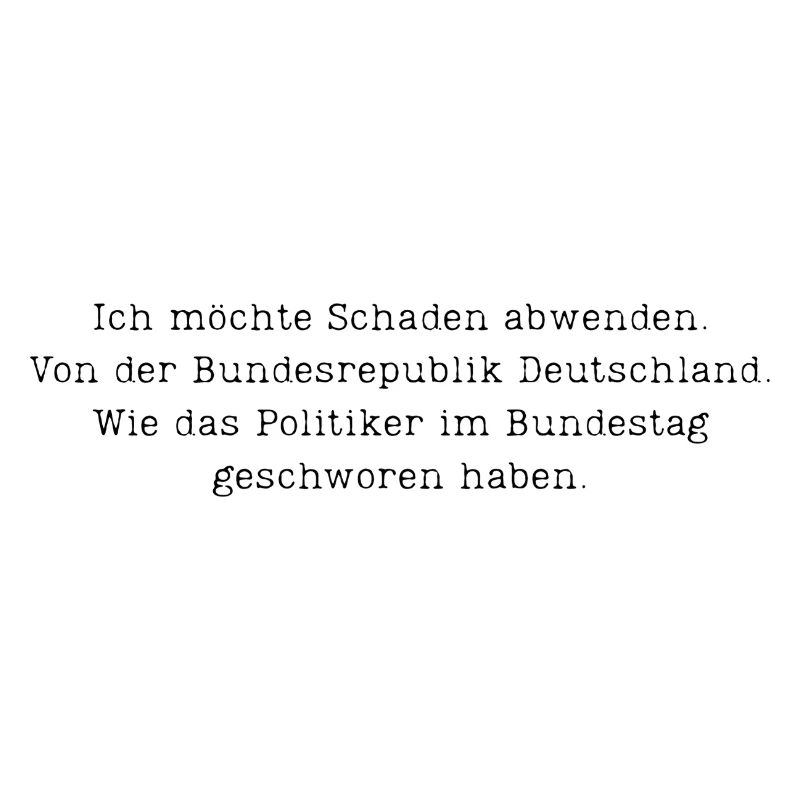 Ich möchte Schaden abwenden.