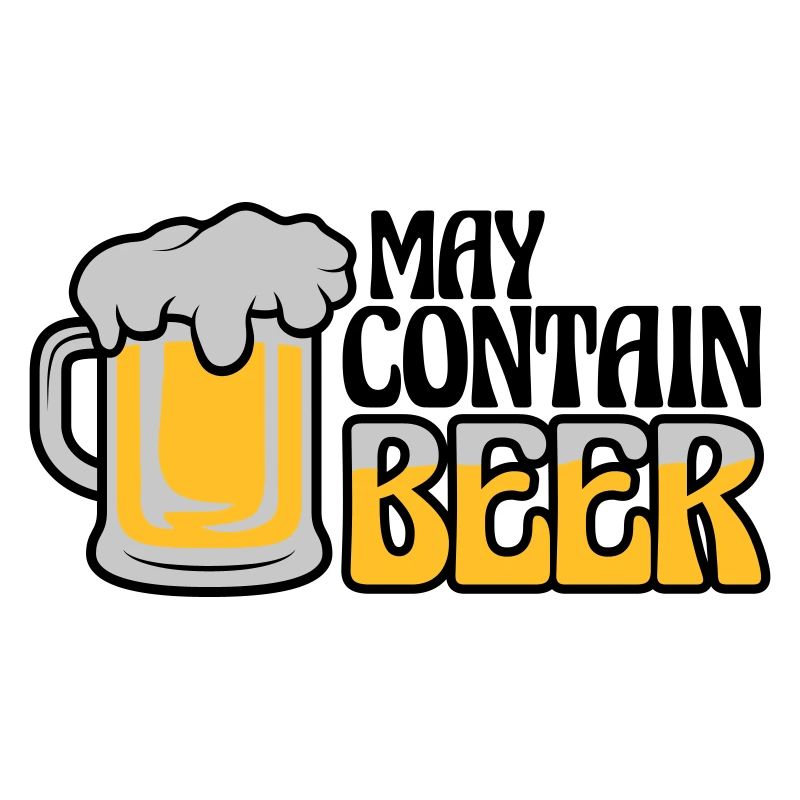 May Contain Beer Spruch