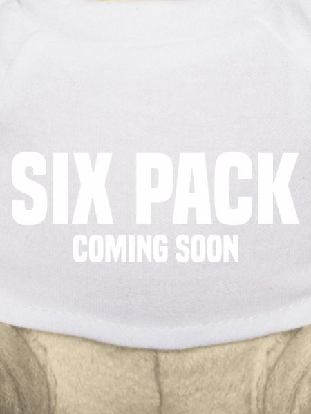 SIX PACK COMING SOON