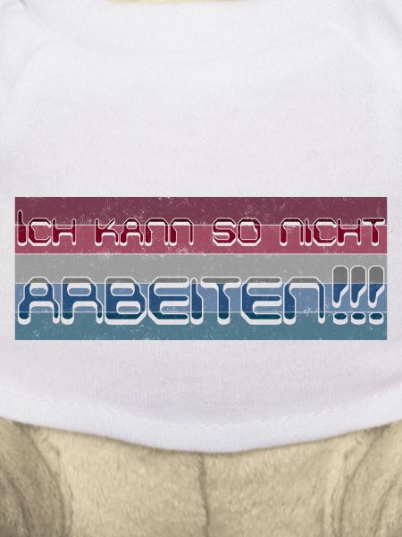Ich kann so nicht arbeiten