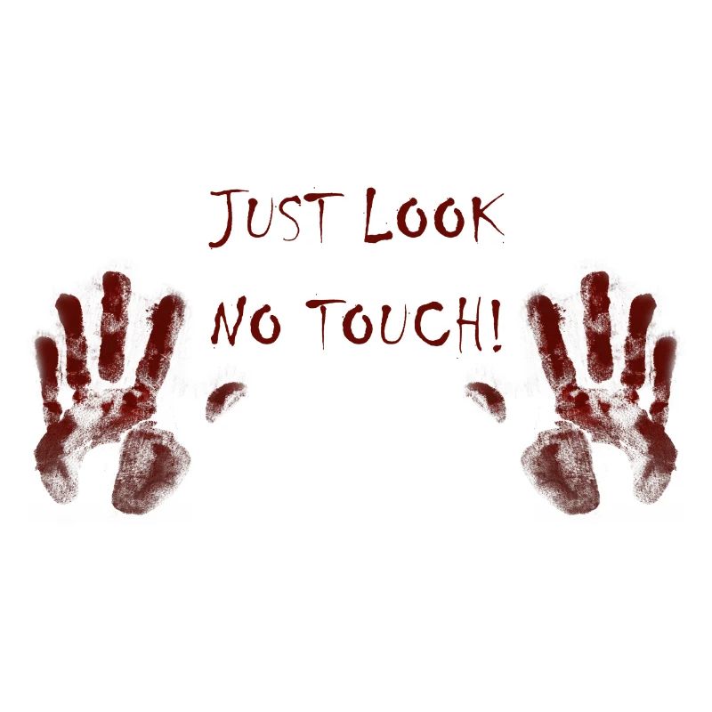 Just Look - No Touch !