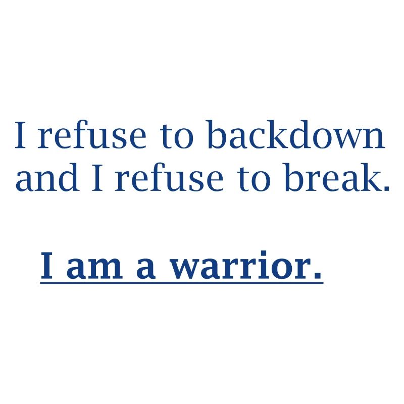 I Am A Warrior