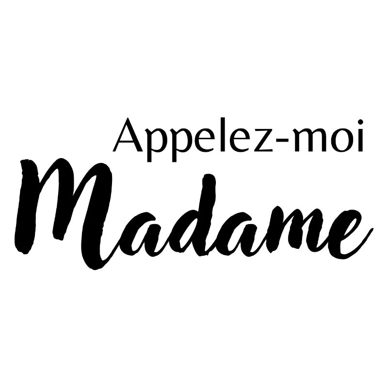 Appelez-moi Madame
