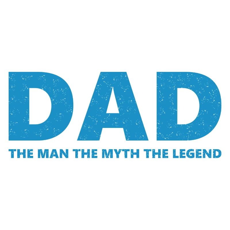 Dad Man Myth Legend