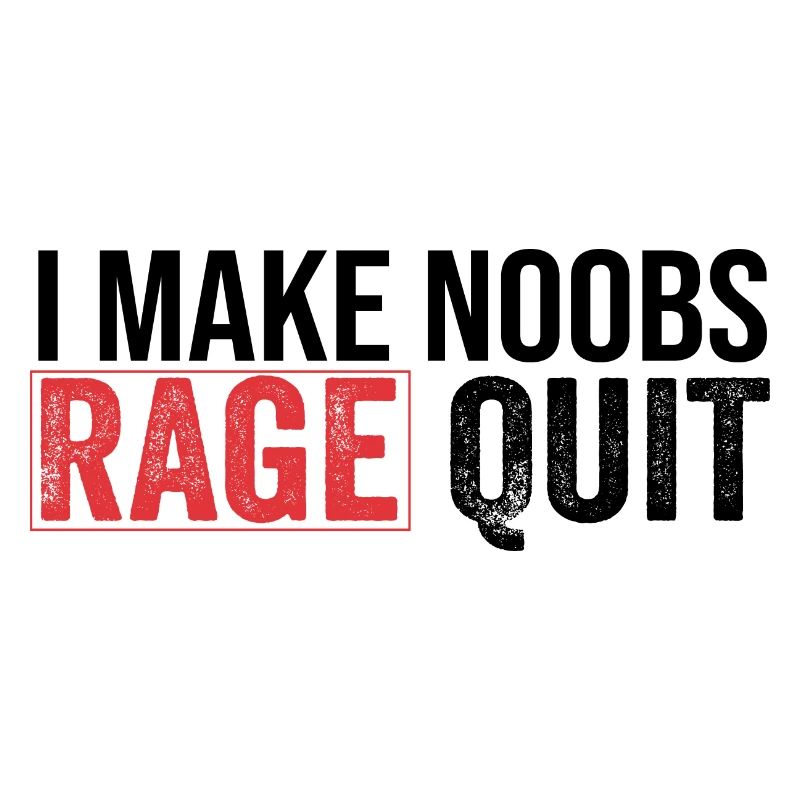 je fais noobs ragequit