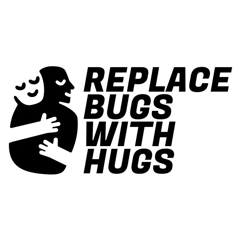 Ersetzen Sie Bugs durch Umarmungen
