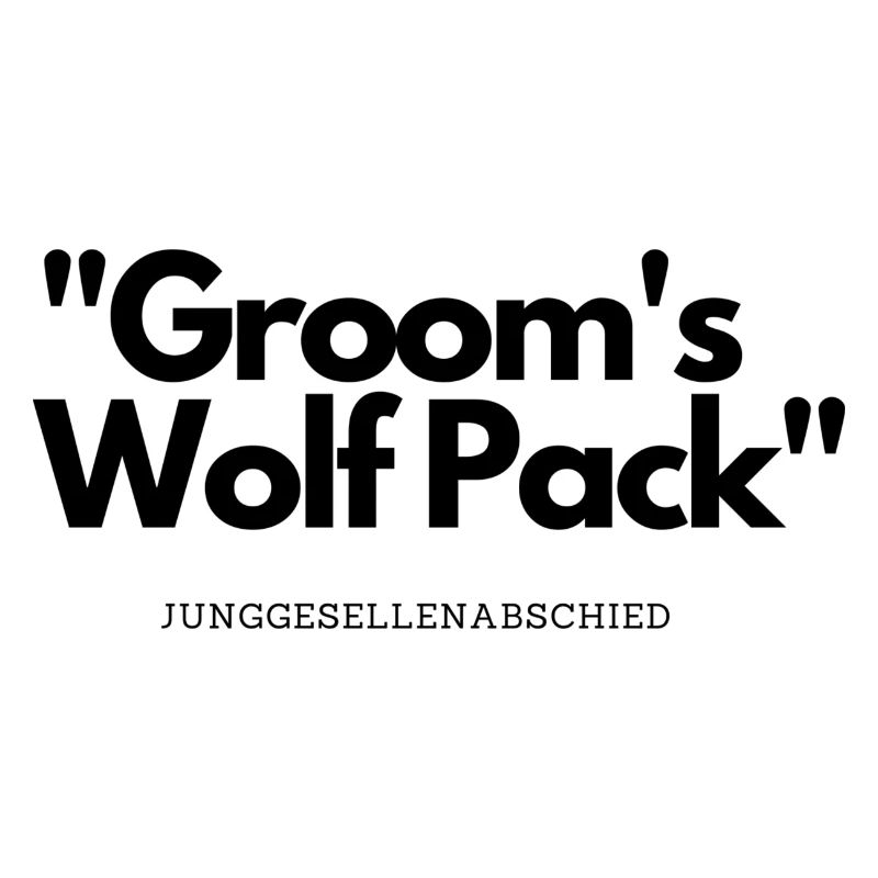 Groom´s Wolf Pack Junggesellenabschied