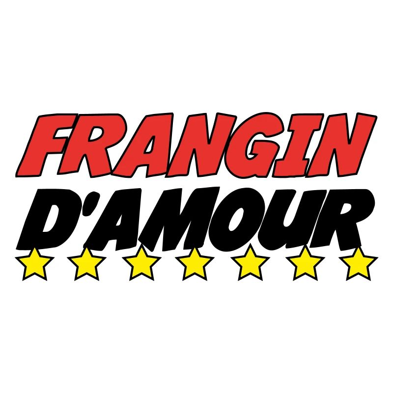 FRANGIN d'amour
