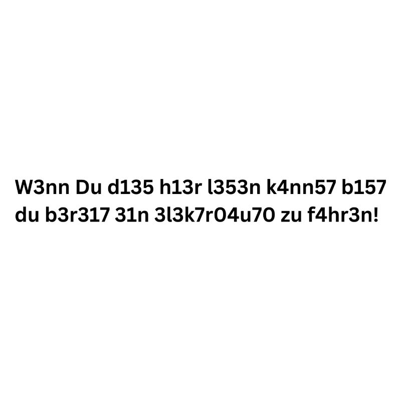 Elektroauto-Spruch Kryptisch