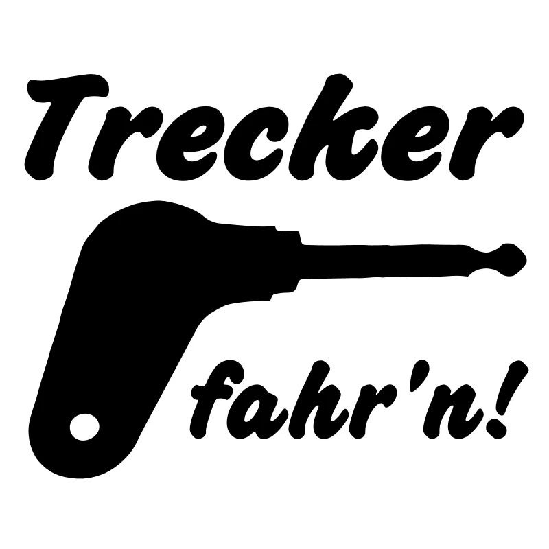 Trecker fahr'n!