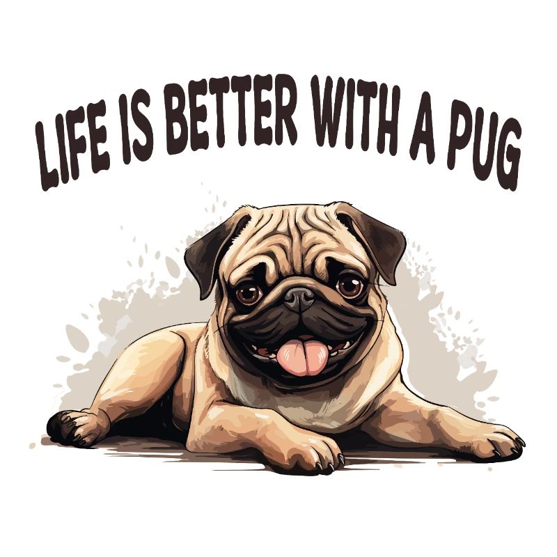 Life is better with a pug