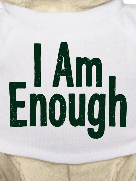 I Am Enough Selbstvertrauen Statement