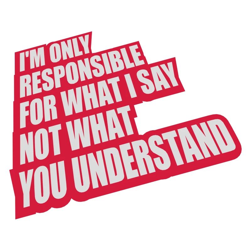 what I say Zitat