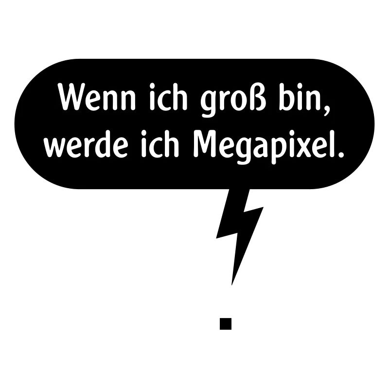 Wenn Ich Groß Bin, Werde Ich Megapixel. (Pixel, B)