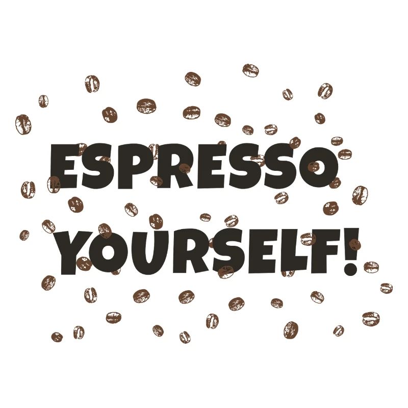 Espresso Yourself
