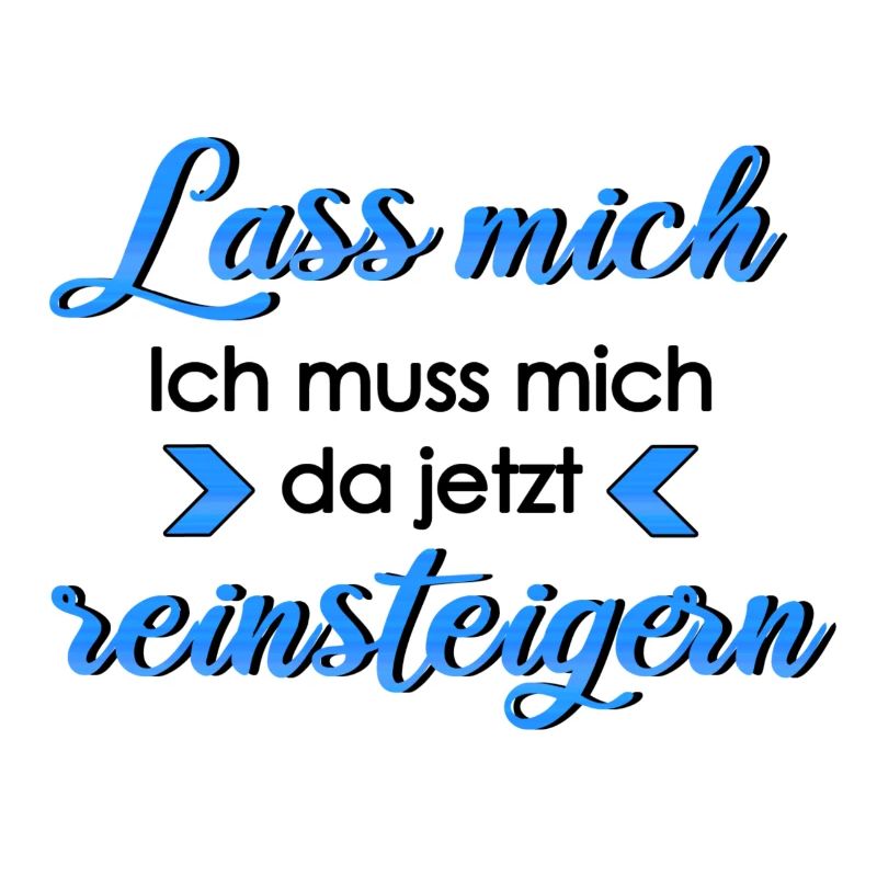 lass mich