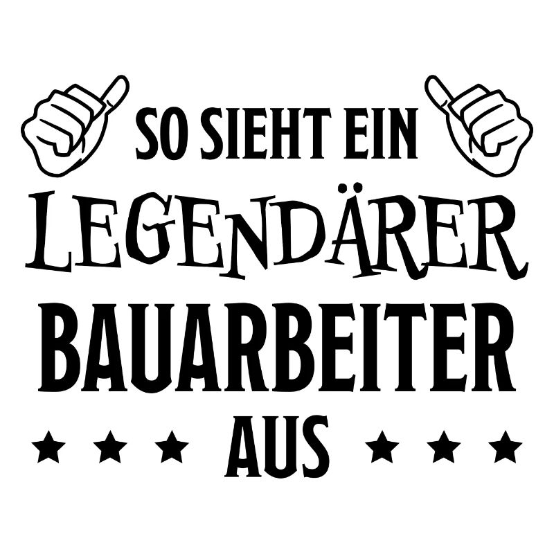 Bauarbeiter Lustiger Spruch Bauarbeiter Geschenk