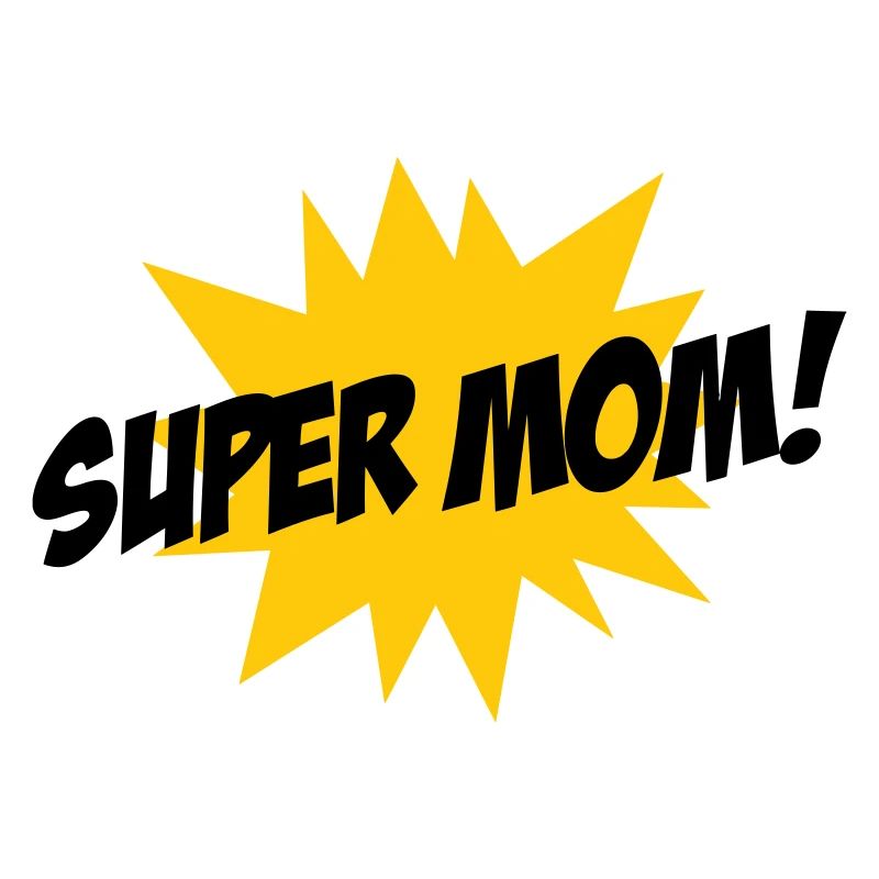 Super Mom - Muttertag