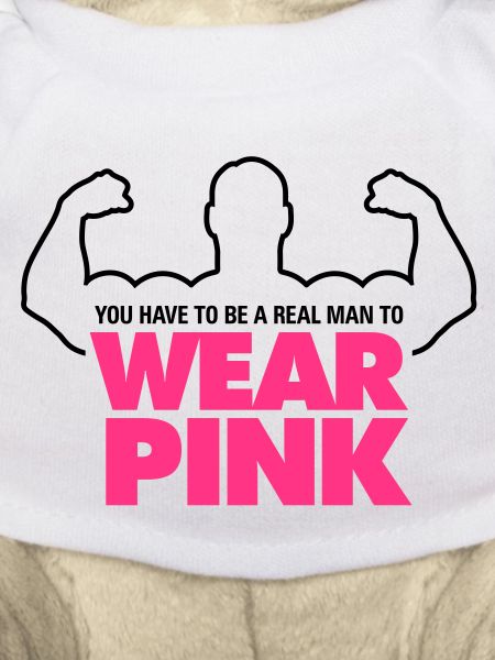 Real Men Wear Pink!