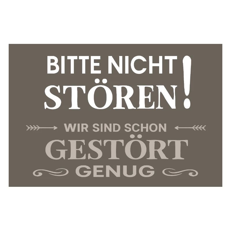 Bitte nicht stören – Wir sind gestört genug