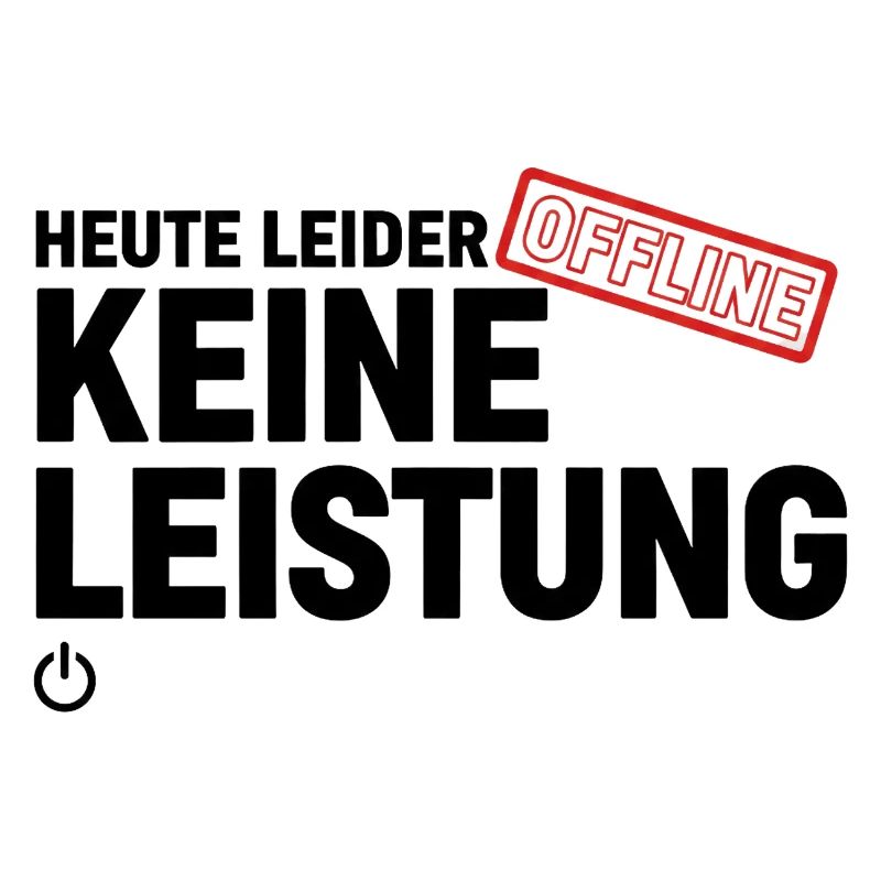 Unfortunately no performance today – offline saying