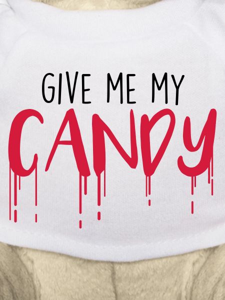 Give me my candy