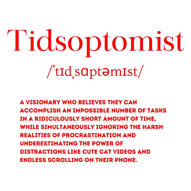 Tidsoptomist Definition