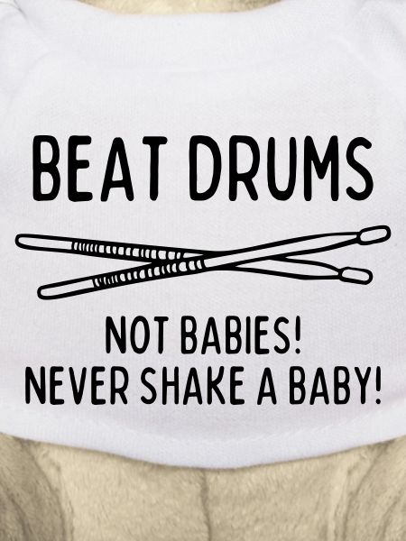 NEVER SHAKE A BABY