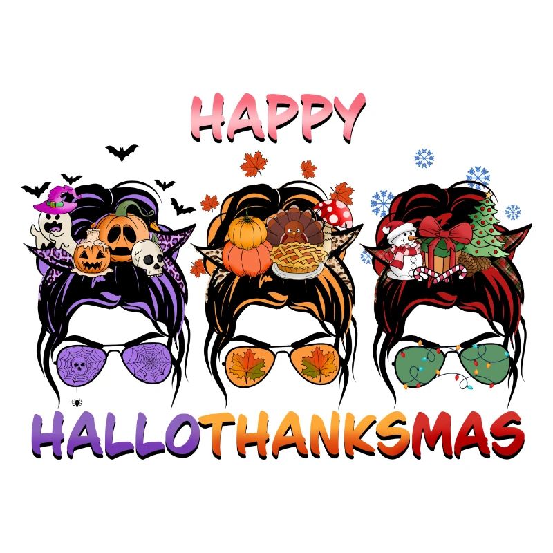 Happy Hallothanksmas Funny Messy Bun Lover