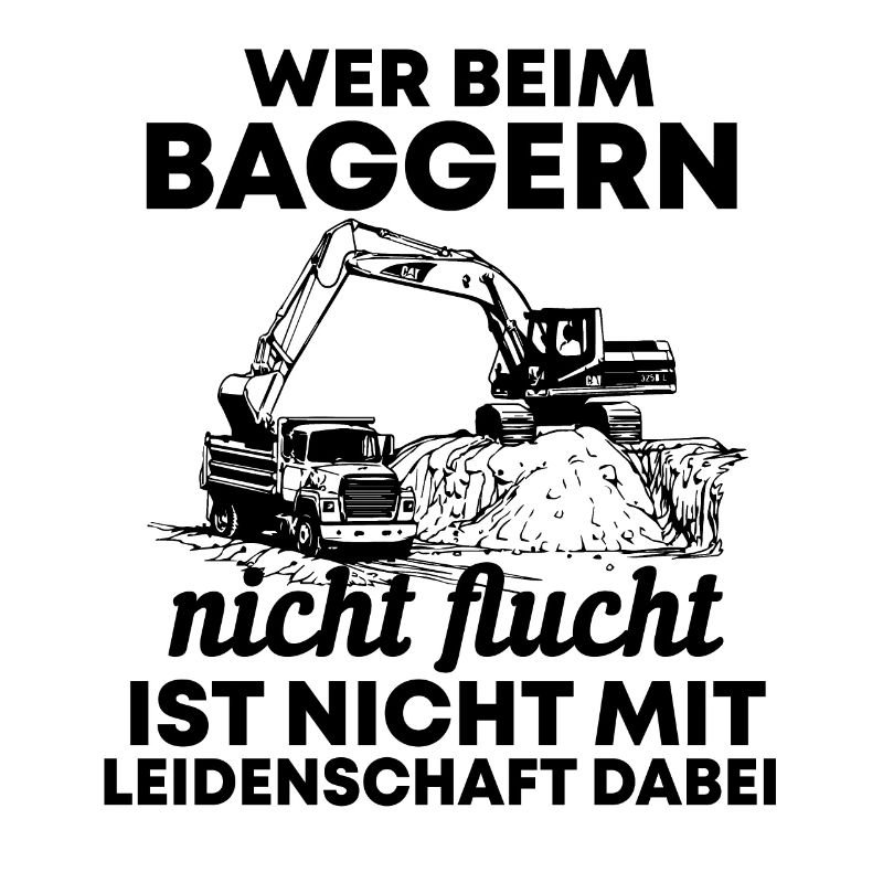 Bagger Baggerfahrer Spruch Geschenk
