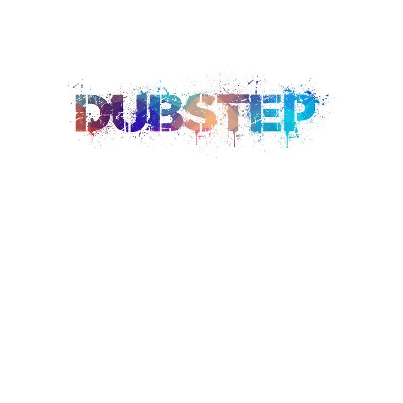 Dubstep Spray Tagg Musikshirt Geschenkidee