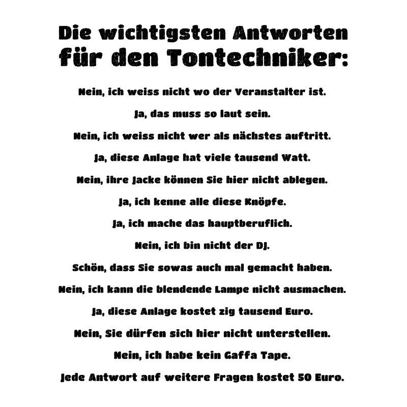 Tontechniker Spruch