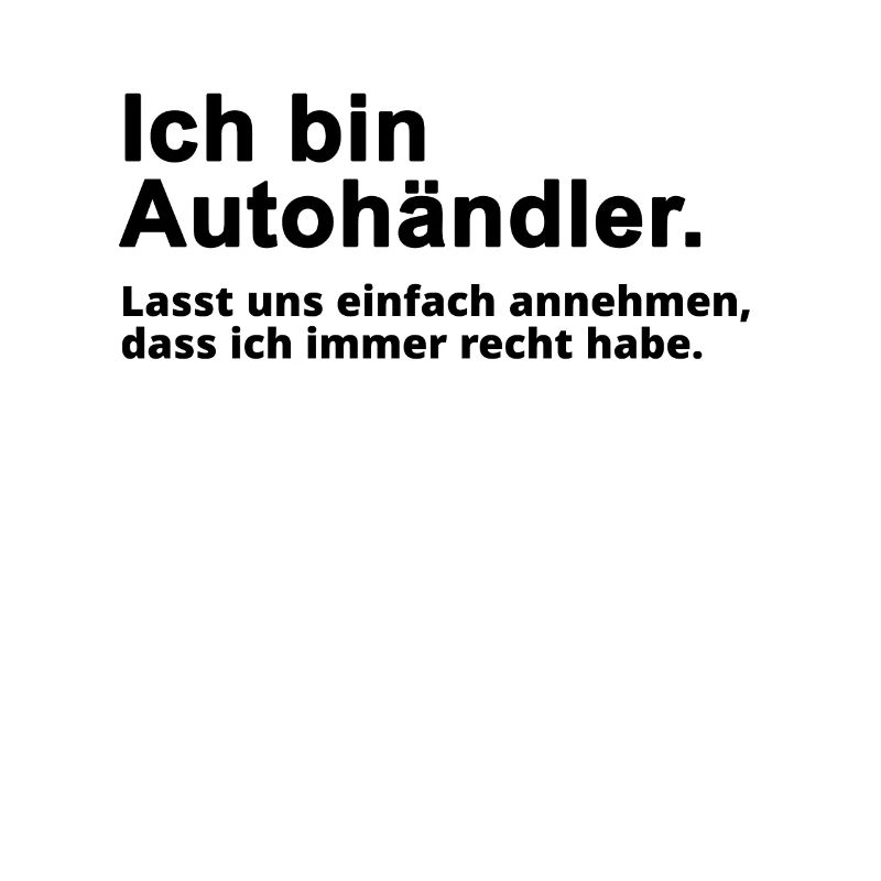 Autohändler Beruf Spruch Geschenk