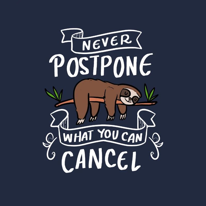 never Postpone Hardworking Worker Gift