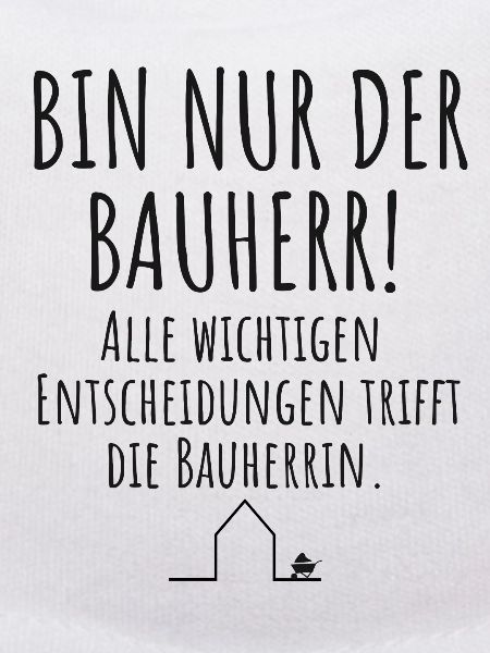 Bauherr Häuslebauer Lustiger Spruch Hausbau