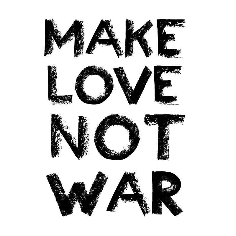 Make Love Not War