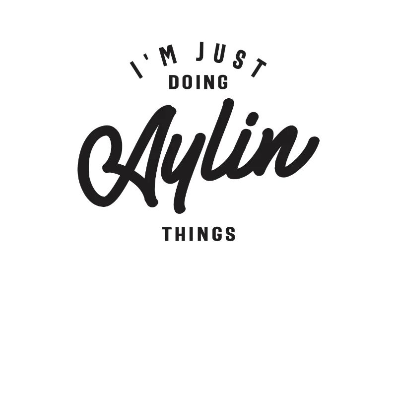 I'm Just Doing Aulin Things Personalized Name