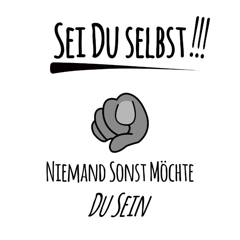 Sei du selbst