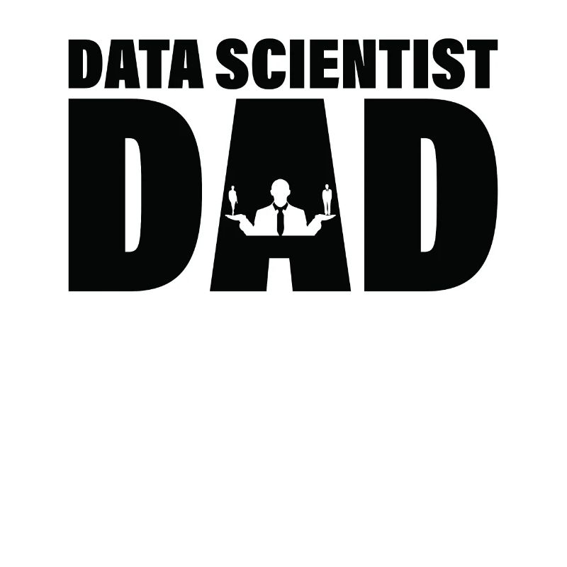 Job - Data Scientist Dad