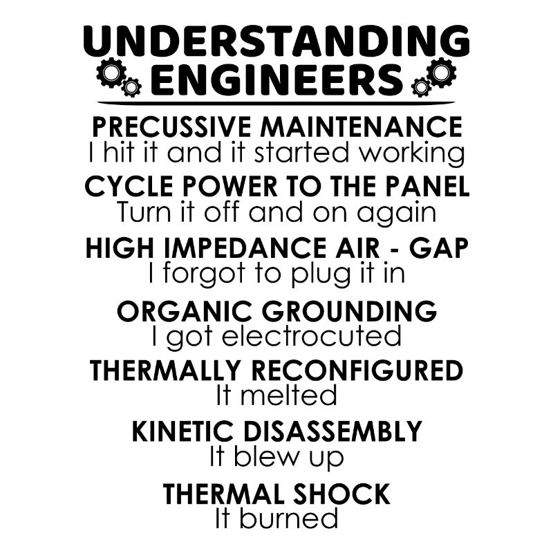 Understanding Engineers Funny Science Nerds