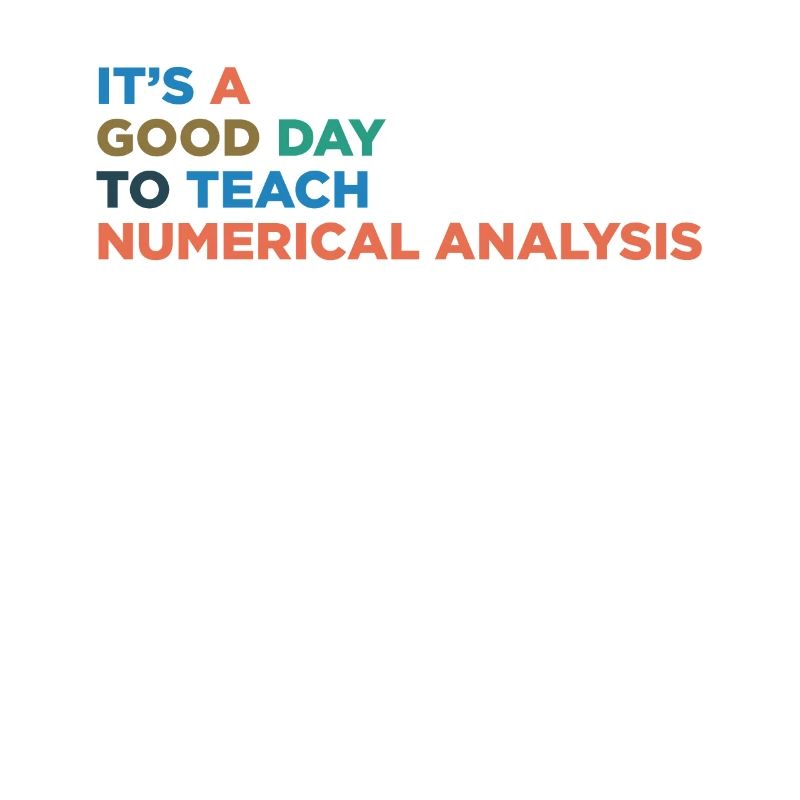 Teaching Numerical Analysis Teacher