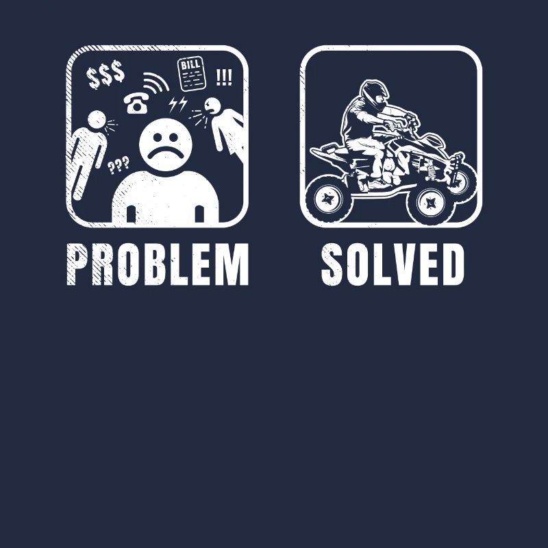 all terrain vehicles Problem solve funny sarcastic