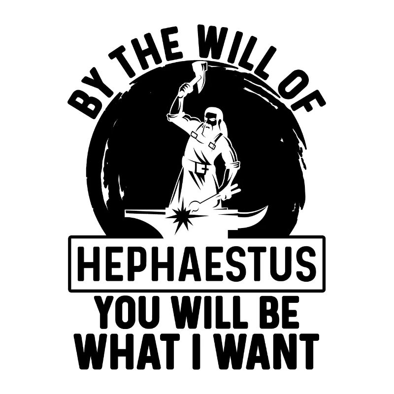 By The Will Of Hephaestus Iron Worker Blacksmiths