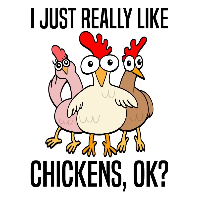 Funny Chickens Chicken Lovers Saying Gift