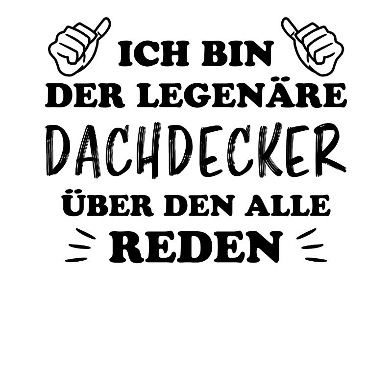 Dachdecker Handwerker Spruch Dachdecker Geschenk
