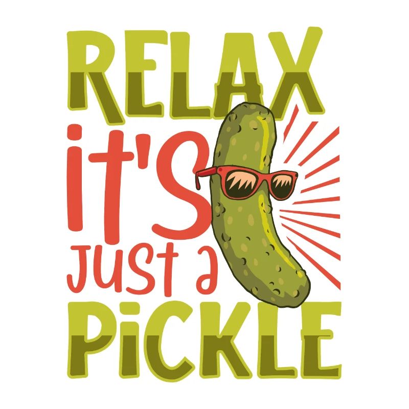 Relax it's just a pickle - Cucumber