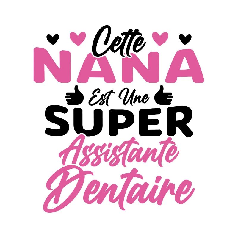 Cette Nana Est Une Super Assistante Dentaire