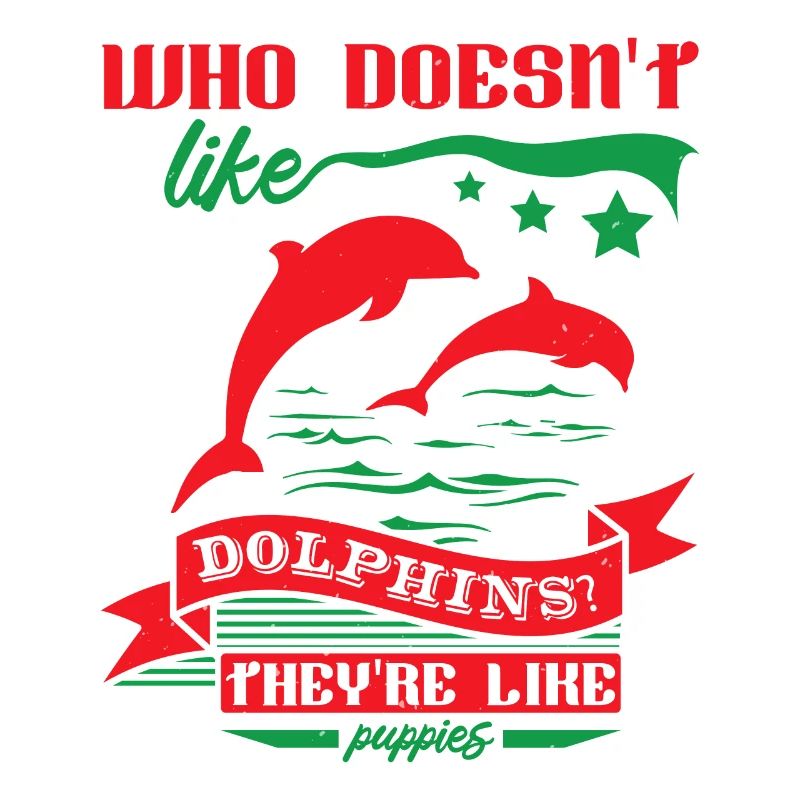 WHO DOES NOT LIK DOLPHINS