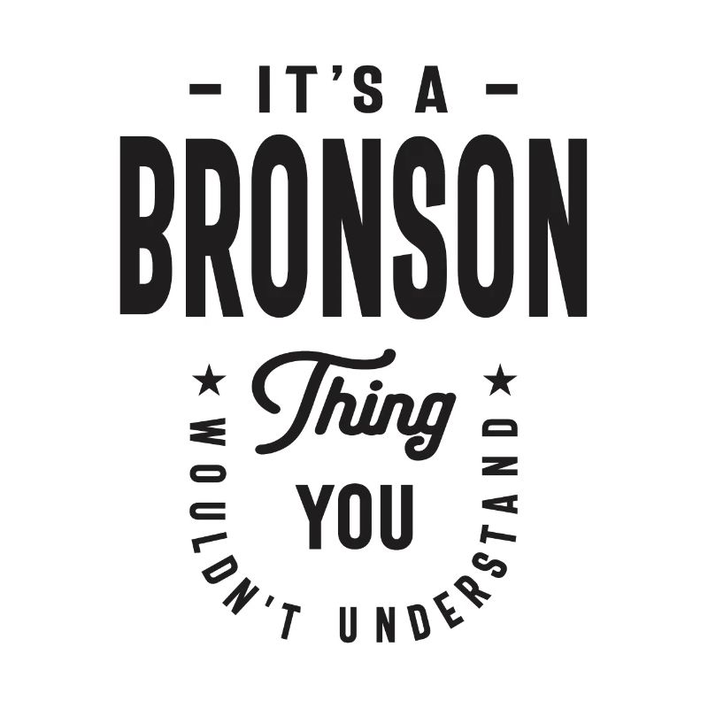 C’est un truc Bronson - Nom Bronson